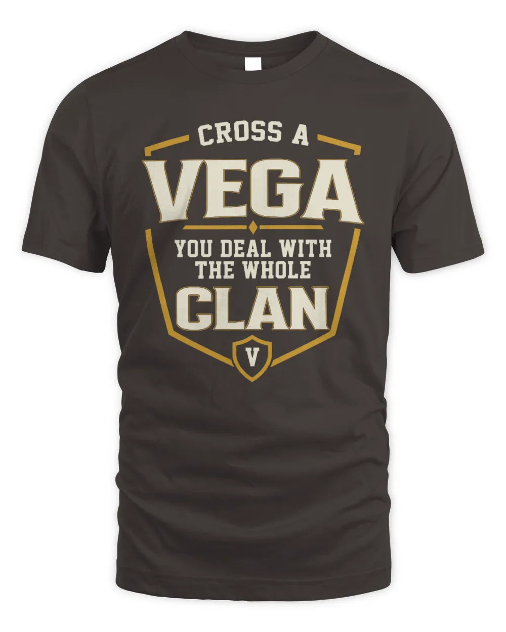 VEGA NT1-K008 Cross A/An NAME, You Deal With the Whole Clan | Personalized Vintage T-Shirt - Unisex Standard T-Shirt - Dark Chocolate