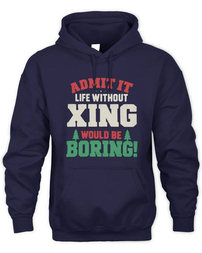XING P5 TH08 Christmas T-Shirt – “Life Without NAME Would Be Boring” - Unisex Hoodie - Navy