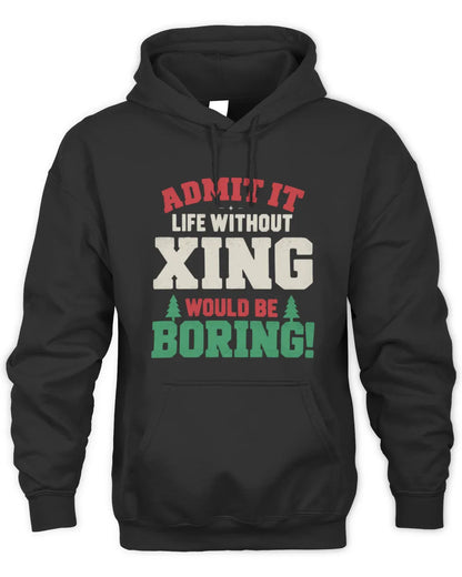 XING P5 TH08 Christmas T-Shirt – “Life Without NAME Would Be Boring” - Unisex Hoodie - Black
