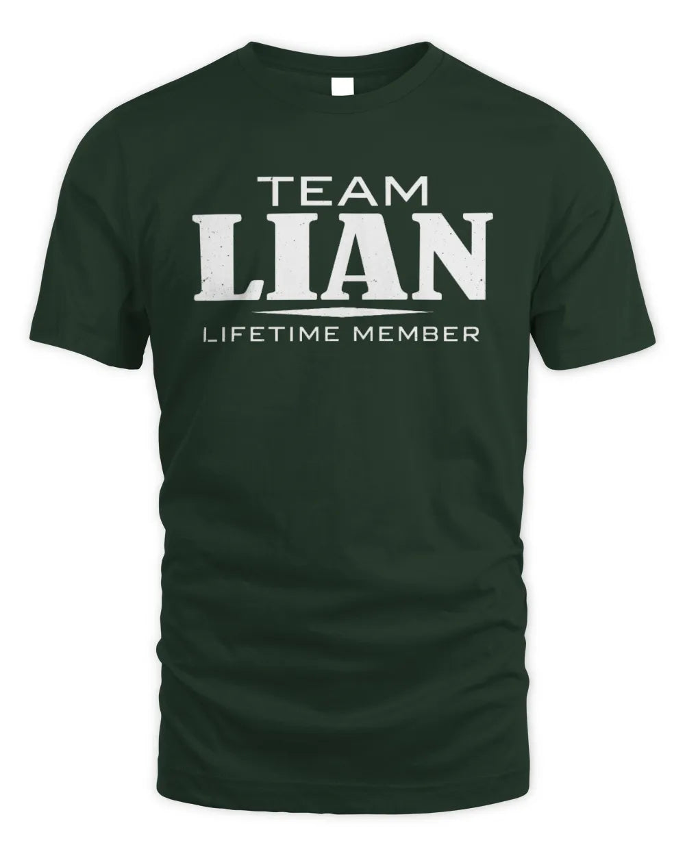 LIAN BL62-K4-128 - Personalized “Team NAME Lifetime Member” - Unisex Standard T-Shirt - Forest Green