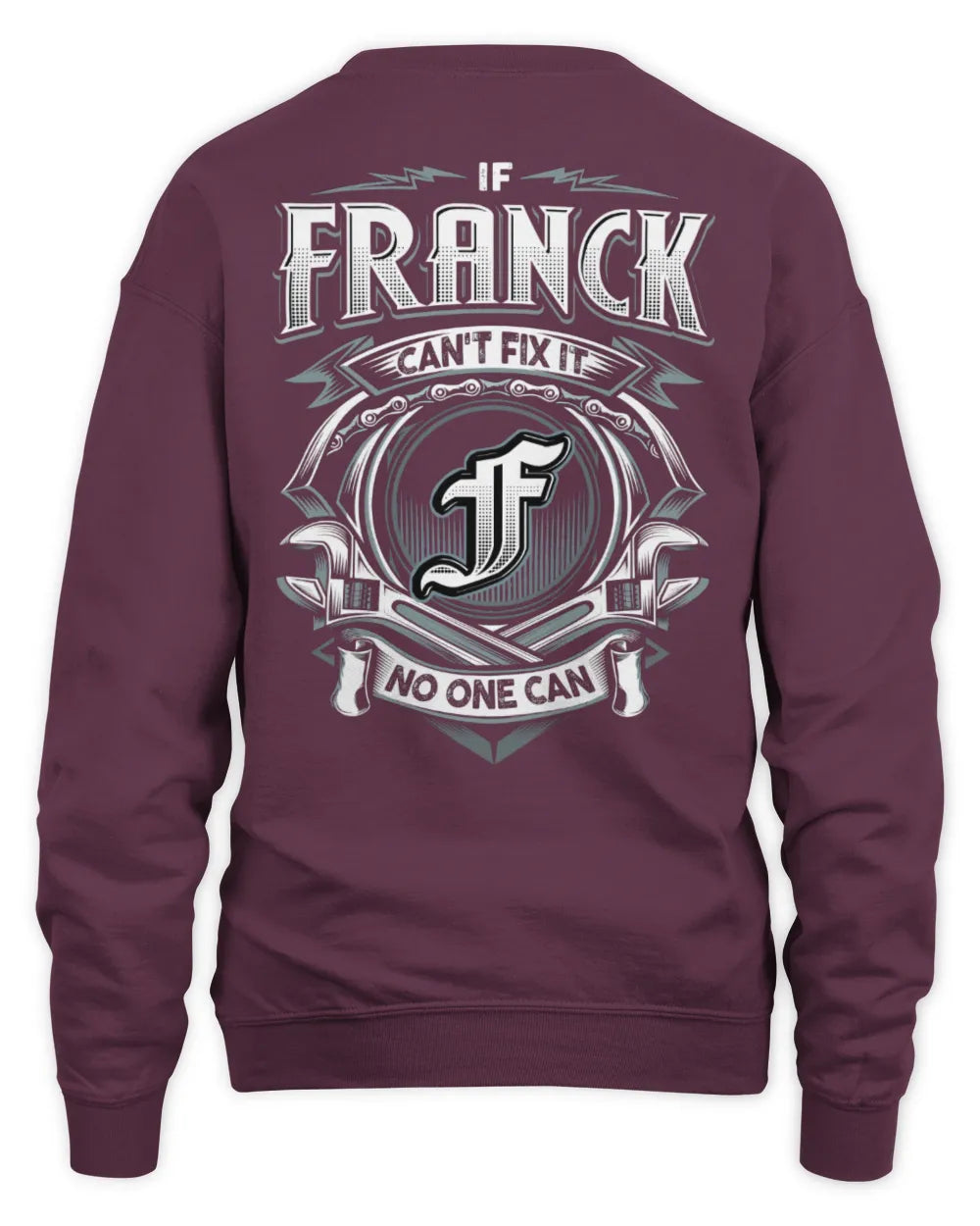 FRANCK AP81-K4-626 - Personalized Ahmed Quote Apparel “If Ahmed Can't Fix It, No One Can” - Unisex Sweatshirt - Maroon