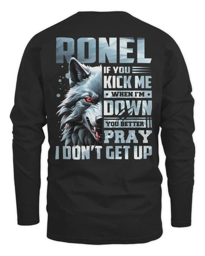 RONEL AP62-K4-666 - Personalized Fierce Wolf Quote Apparel “If You Kick Me When I’m Down, You Better Pray I Don’t Get Up” - Men's Long Sleeved T-Shirt - Black