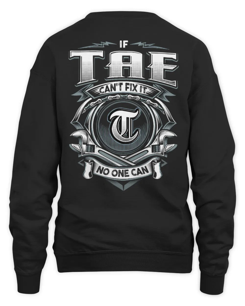 TAE AP81-K4-626 - Personalized Ahmed Quote Apparel “If Ahmed Can't Fix It, No One Can” - Unisex Sweatshirt - Black