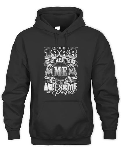 1968 HH89-K2 – Awesome Birth Year Quote T-Shirt - Unisex Hoodie - Black