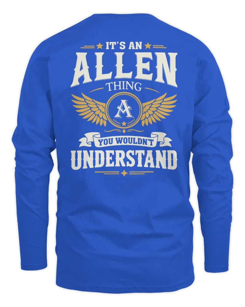 ALLEN KT06-M008 It’s a [NAME] Thing – You Wouldn’t Understand | Personalized Vintage T-Shirt - Men's Long Sleeved T-Shirt - Royal