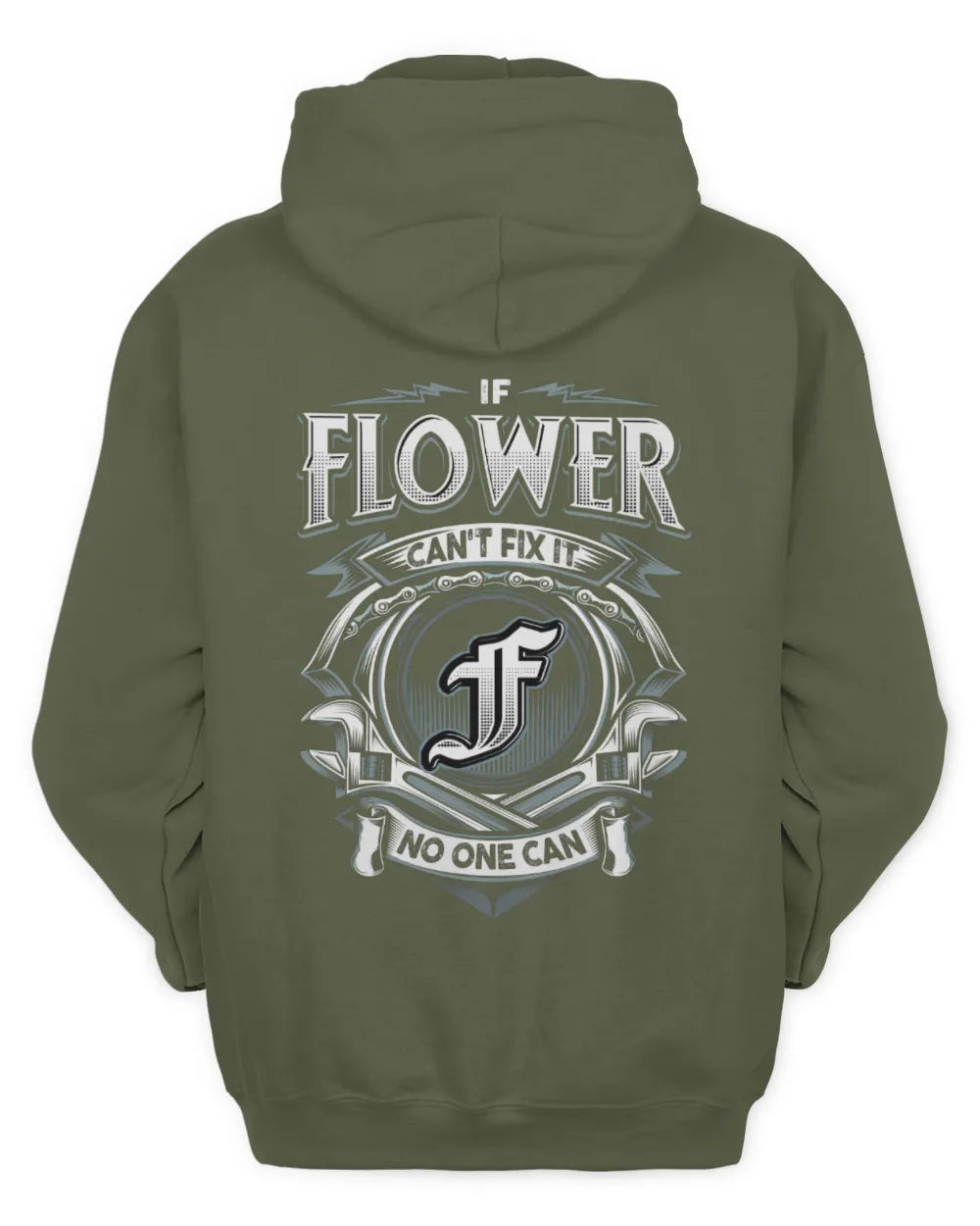 FLOWER AP81-K4-626 - Personalized Ahmed Quote Apparel “If Ahmed Can't Fix It, No One Can” - Unisex Hoodie - Military Green