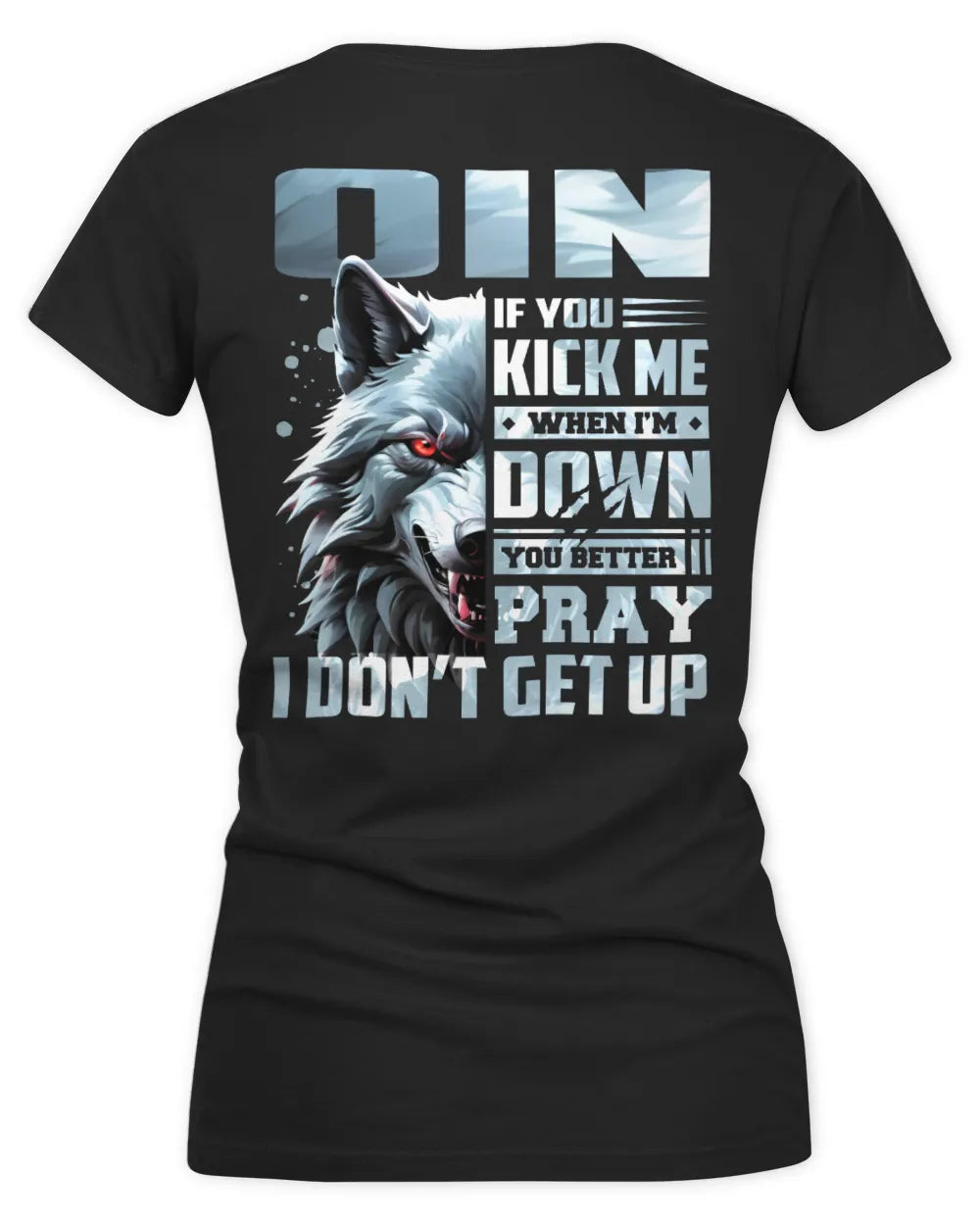 QIN AP62-K4-666 - Personalized Fierce Wolf Quote Apparel “If You Kick Me When I’m Down, You Better Pray I Don’t Get Up” - Women's V-Neck T-Shirt - Black