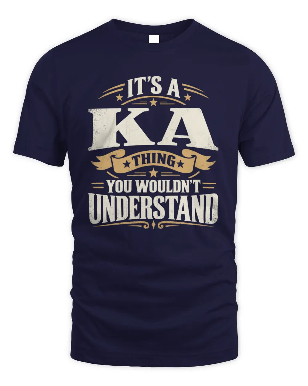 KA P08 TH51 - Personalized “It’s a/an [NAME] Thing – You Wouldn’t Understand” Shirt - Unisex Standard T-Shirt - Navy