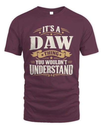 DAW P08 TH51 - Personalized “It’s a/an [NAME] Thing – You Wouldn’t Understand” Shirt - Unisex Standard T-Shirt - Maroon