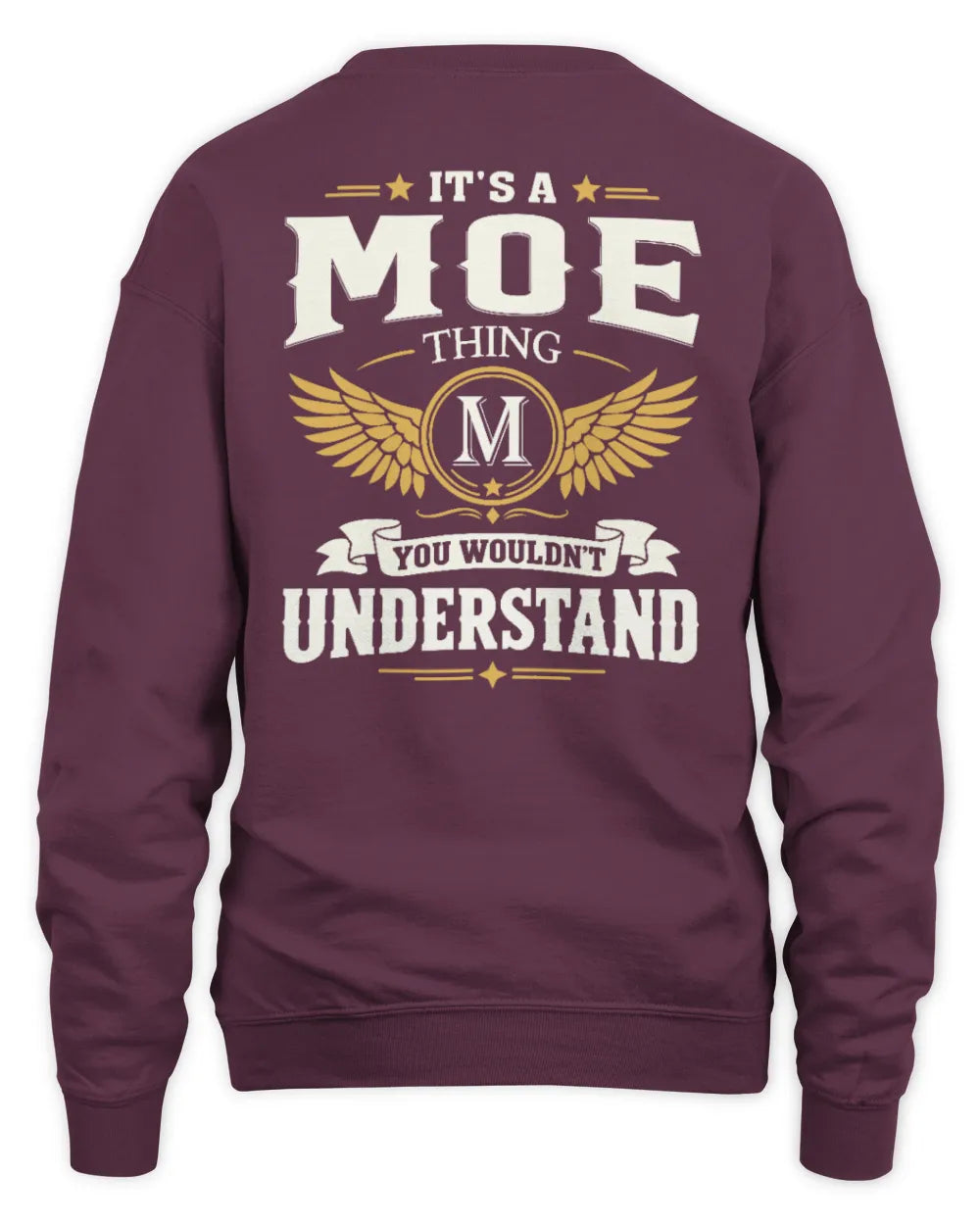 MOE KT06-M008 It’s a [NAME] Thing – You Wouldn’t Understand | Personalized Vintage T-Shirt - Unisex Sweatshirt - Maroon