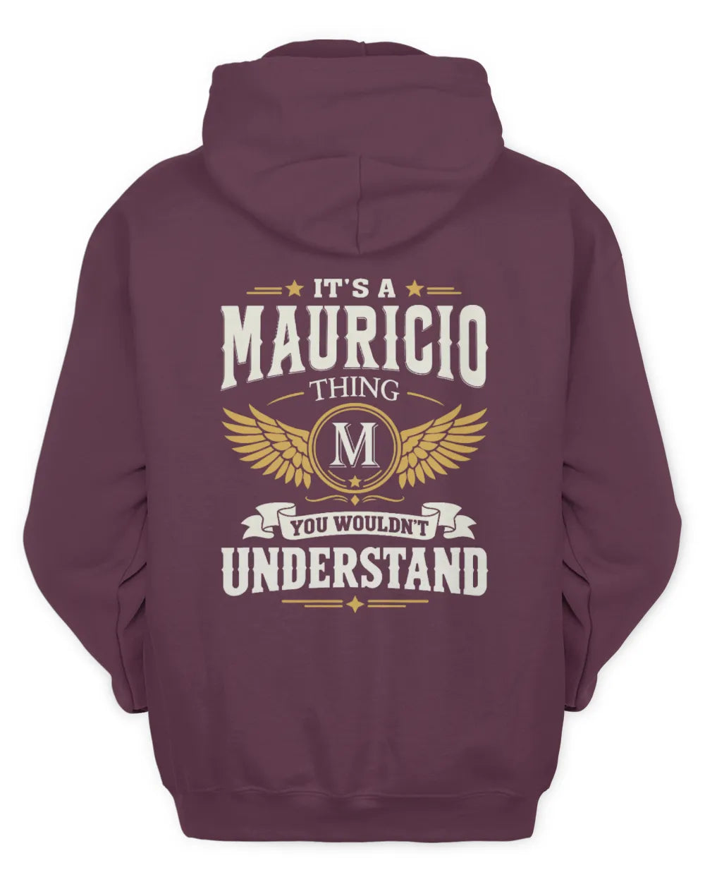 MAURICIO KT06-M008 It’s a [NAME] Thing – You Wouldn’t Understand | Personalized Vintage T-Shirt - Unisex Hoodie - Maroon