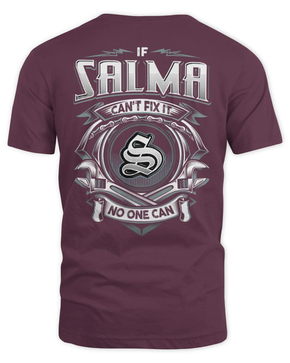 SALMA AP81-K4-626 - Personalized Ahmed Quote Apparel “If Ahmed Can't Fix It, No One Can” - Unisex Standard T-Shirt - Maroon