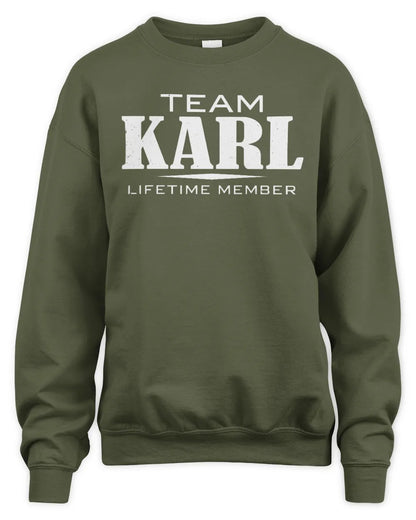 KARL BL62-K4-128 - Personalized “Team NAME Lifetime Member” - Unisex Sweatshirt - Military Green