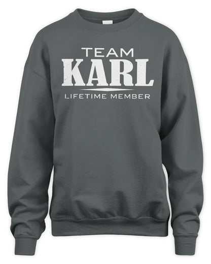 KARL BL62-K4-128 - Personalized “Team NAME Lifetime Member” - Unisex Sweatshirt - Charcoal