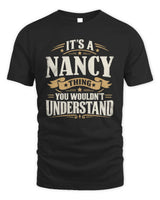 NANCY P08 TH51 - Personalized “It’s a/an [NAME] Thing – You Wouldn’t Understand” Shirt - Unisex Standard T-Shirt - Black