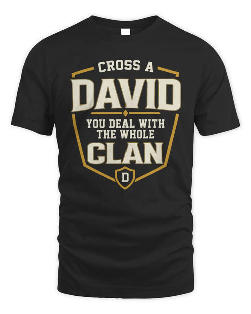 DAVID NT1-K008 Cross A/An NAME, You Deal With the Whole Clan | Personalized Vintage T-Shirt - Unisex Standard T-Shirt - Black