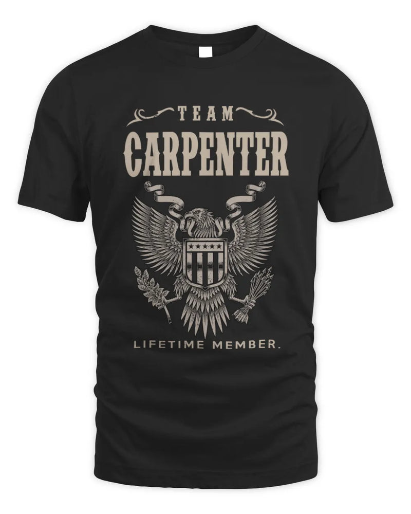 CARPENTER TP06-K82 – Personalized Classic Style Apparel “Team NAME Lifetime Member” - Unisex Standard T-Shirt - Black