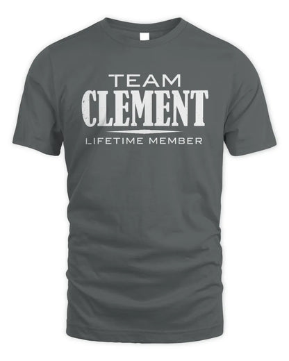CLEMENT BL62-K4-128 - Personalized “Team NAME Lifetime Member” - Unisex Standard T-Shirt - Charcoal