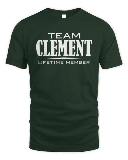CLEMENT BL62-K4-128 - Personalized “Team NAME Lifetime Member” - Unisex Standard T-Shirt - Forest Green
