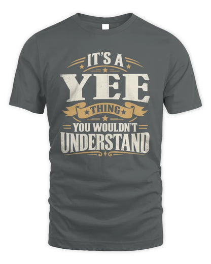 YEE P08 TH51 - Personalized “It’s a/an [NAME] Thing – You Wouldn’t Understand” Shirt - Unisex Standard T-Shirt - Charcoal