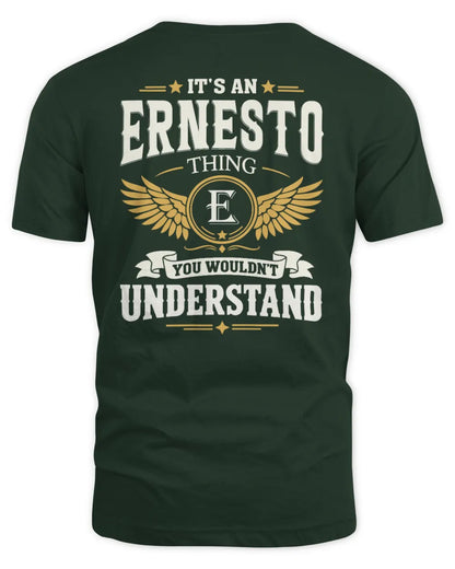 ERNESTO KT06-M008 It’s a [NAME] Thing – You Wouldn’t Understand | Personalized Vintage T-Shirt - Unisex Standard T-Shirt - Forest Green