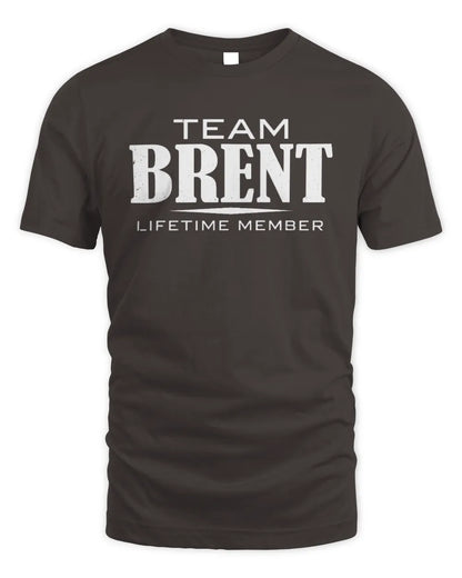 BRENT BL62-K4-128 - Personalized “Team NAME Lifetime Member” - Unisex Standard T-Shirt - Dark Chocolate