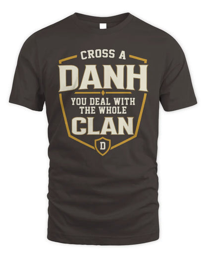 DANH NT1-K008 Cross A/An NAME, You Deal With the Whole Clan | Personalized Vintage T-Shirt - Unisex Standard T-Shirt - Dark Chocolate