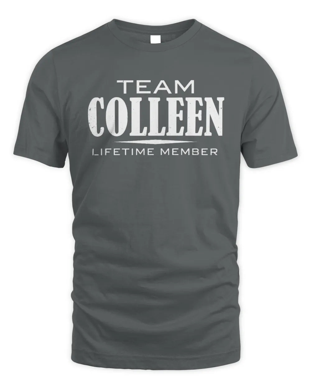 COLLEEN BL62-K4-128 - Personalized “Team NAME Lifetime Member” - Unisex Standard T-Shirt - Charcoal