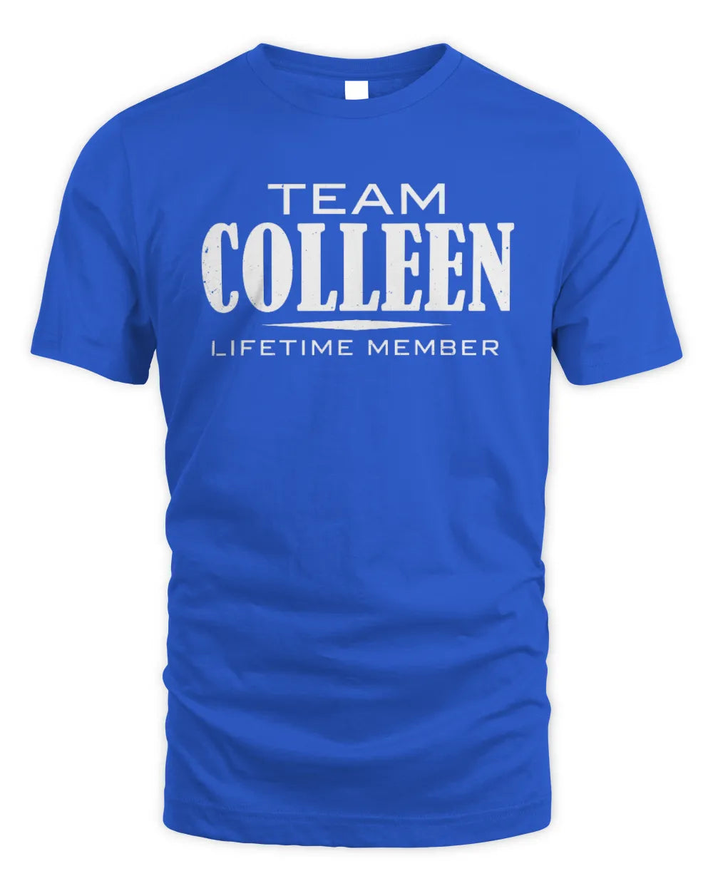 COLLEEN BL62-K4-128 - Personalized “Team NAME Lifetime Member” - Unisex Standard T-Shirt - Royal