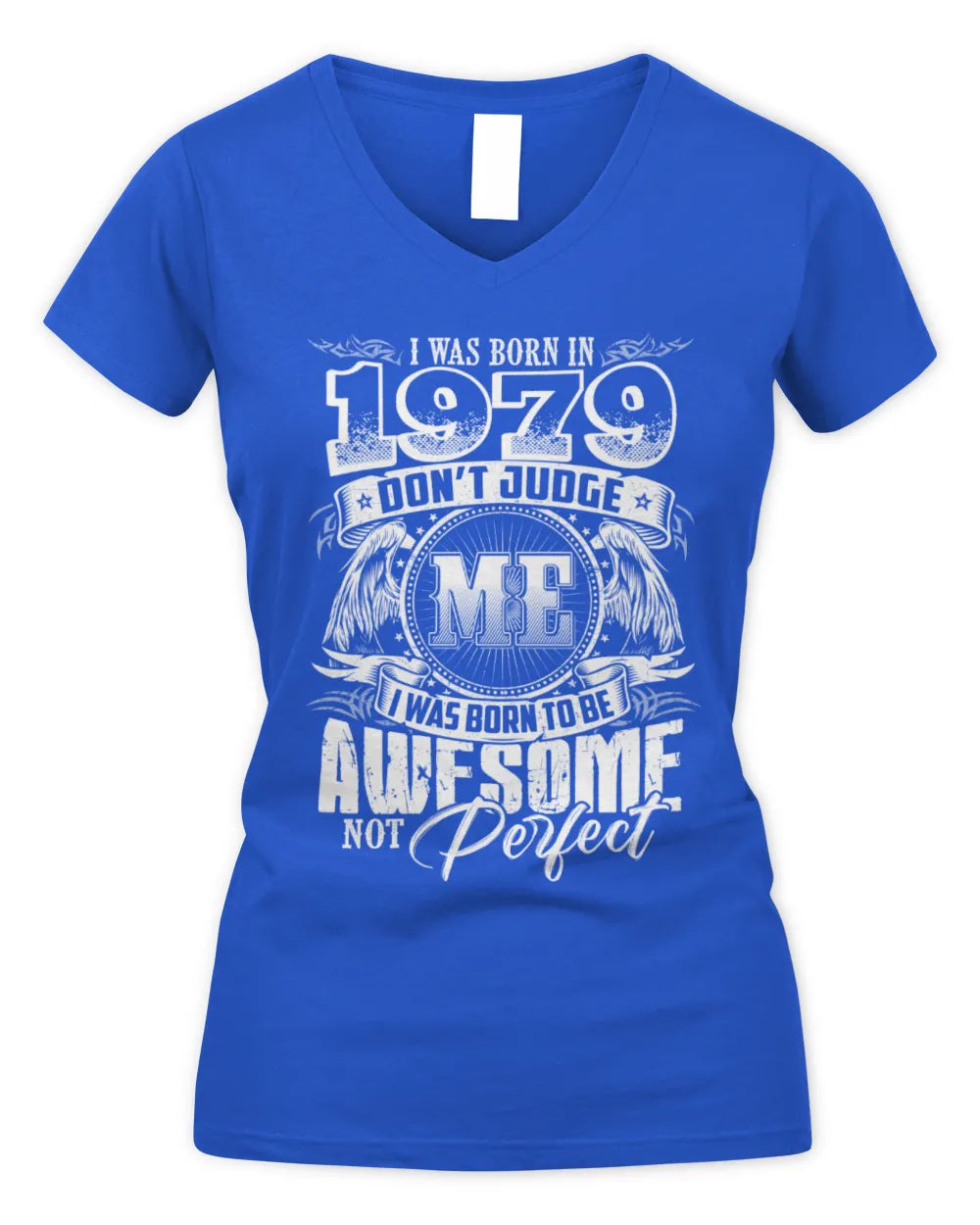 1979 HH89-K2 – Awesome Birth Year Quote T-Shirt - Women's V-Neck T-Shirt - Royal