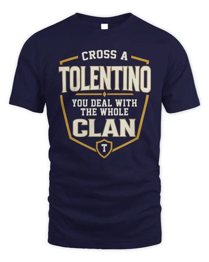 TOLENTINO NT1-K008 Cross A/An NAME, You Deal With the Whole Clan | Personalized Vintage T-Shirt - Unisex Standard T-Shirt - Navy