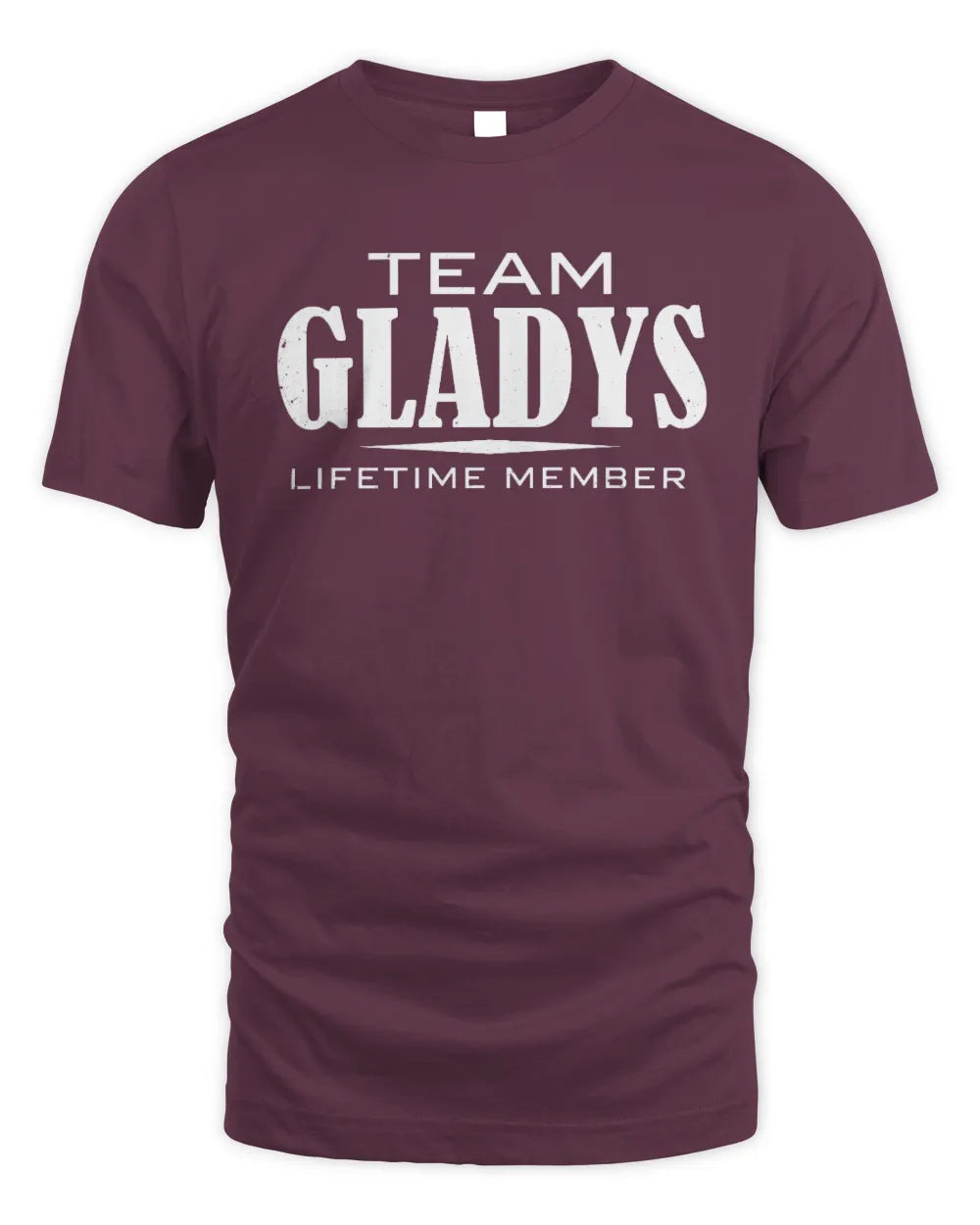GLADYS BL62-K4-128 - Personalized “Team NAME Lifetime Member” - Unisex Standard T-Shirt - Maroon
