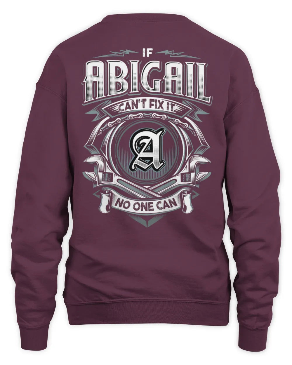 ABIGAIL AP81-K4-626 - Personalized Ahmed Quote Apparel “If Ahmed Can't Fix It, No One Can” - Unisex Sweatshirt - Maroon