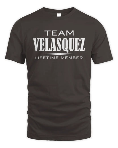 VELASQUEZ BL62-K4-128 - Personalized “Team NAME Lifetime Member” - Unisex Standard T-Shirt - Dark Chocolate