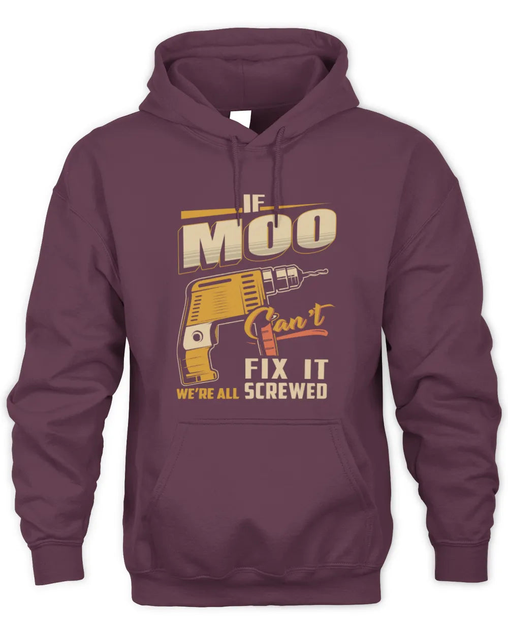 MOO TP22-K4-228 - Personalized Handyman T-Shirt “If AARON Can’t Fix It, We’re All Screwed” - Unisex Hoodie - Maroon