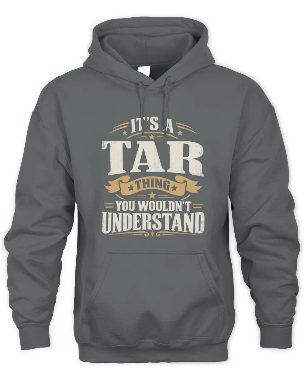 TAR P08 TH51 - Personalized “It’s a/an [NAME] Thing – You Wouldn’t Understand” Shirt - Unisex Hoodie - Charcoal