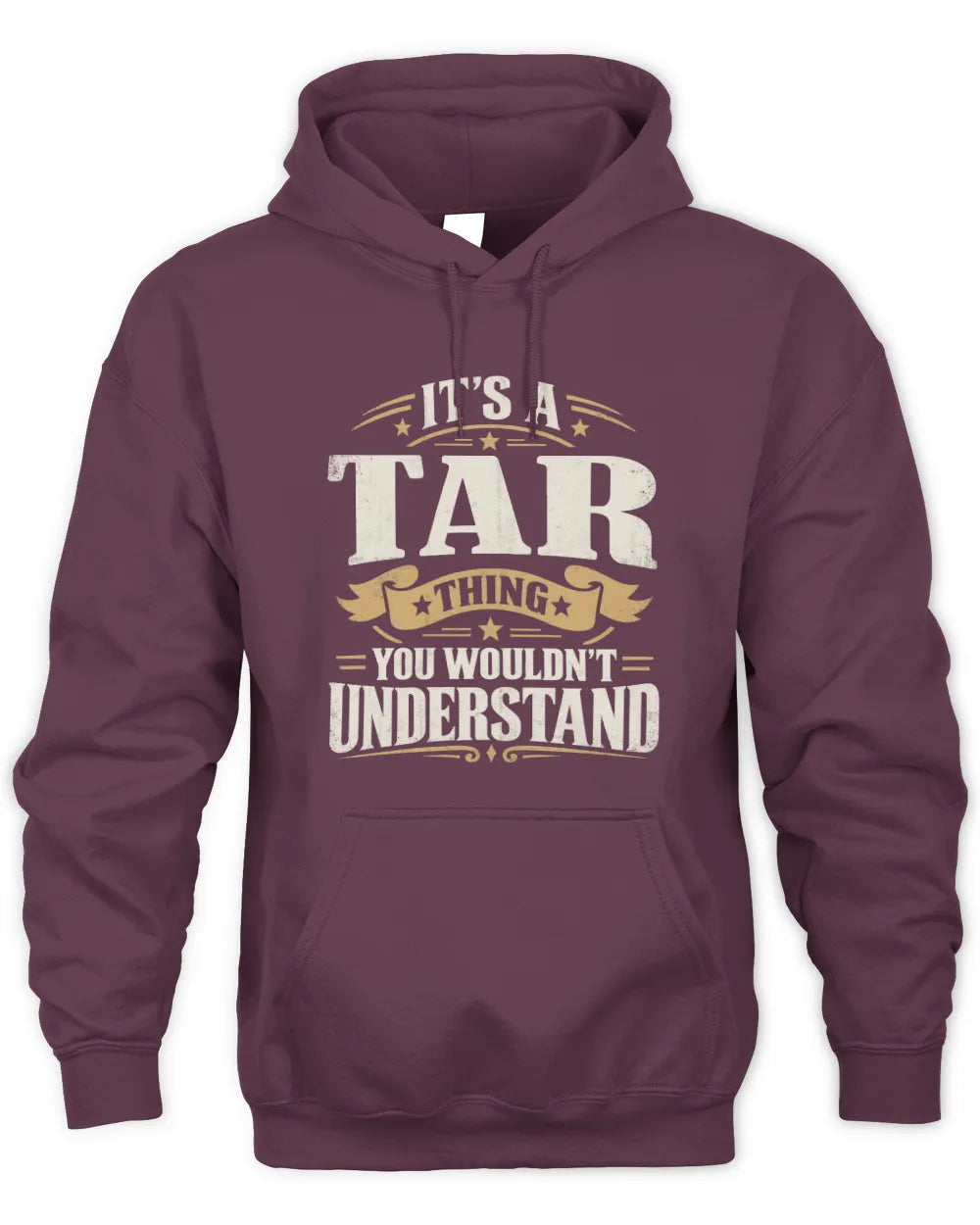 TAR P08 TH51 - Personalized “It’s a/an [NAME] Thing – You Wouldn’t Understand” Shirt - Unisex Hoodie - Maroon
