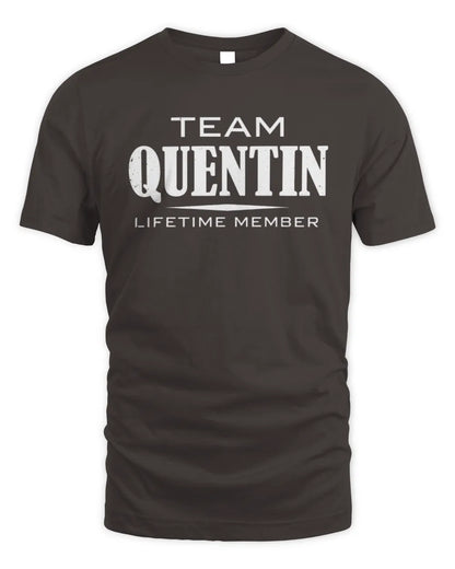 QUENTIN BL62-K4-128 - Personalized “Team NAME Lifetime Member” - Unisex Standard T-Shirt - Dark Chocolate