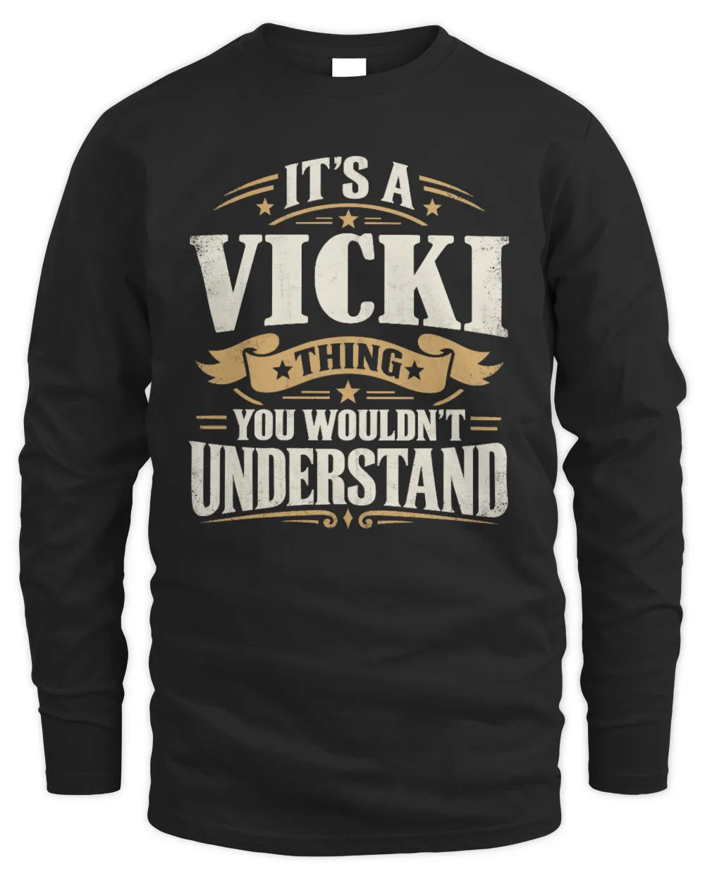 VICKI P08 TH51 - Personalized “It’s a/an [NAME] Thing – You Wouldn’t Understand” Shirt - Men's Long Sleeved T-Shirt - Black