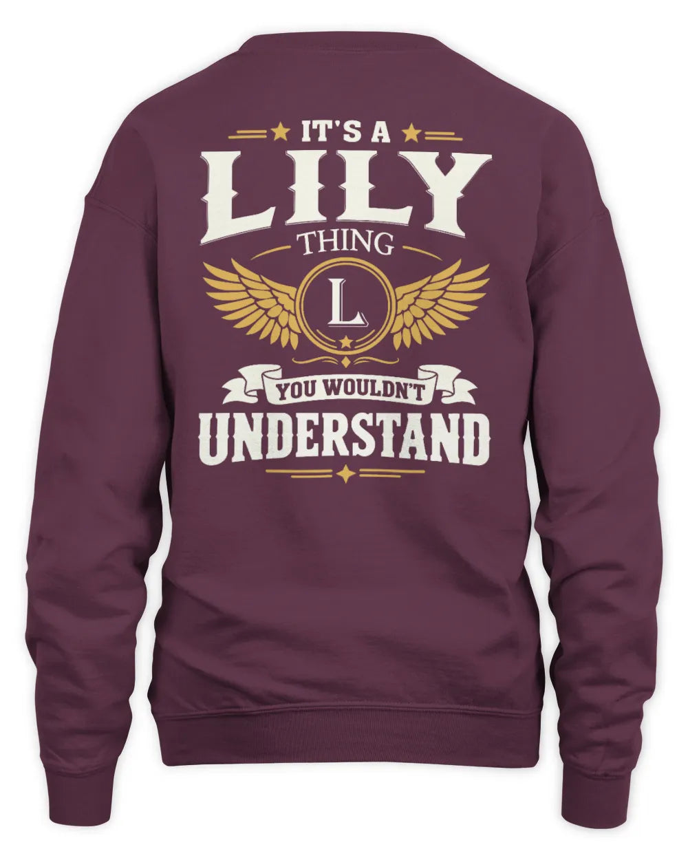 LILY KT06-M008 It’s a [NAME] Thing – You Wouldn’t Understand | Personalized Vintage T-Shirt - Unisex Sweatshirt - Maroon