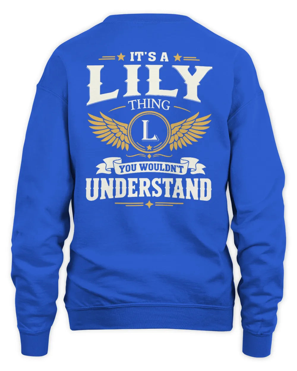 LILY KT06-M008 It’s a [NAME] Thing – You Wouldn’t Understand | Personalized Vintage T-Shirt - Unisex Sweatshirt - Royal