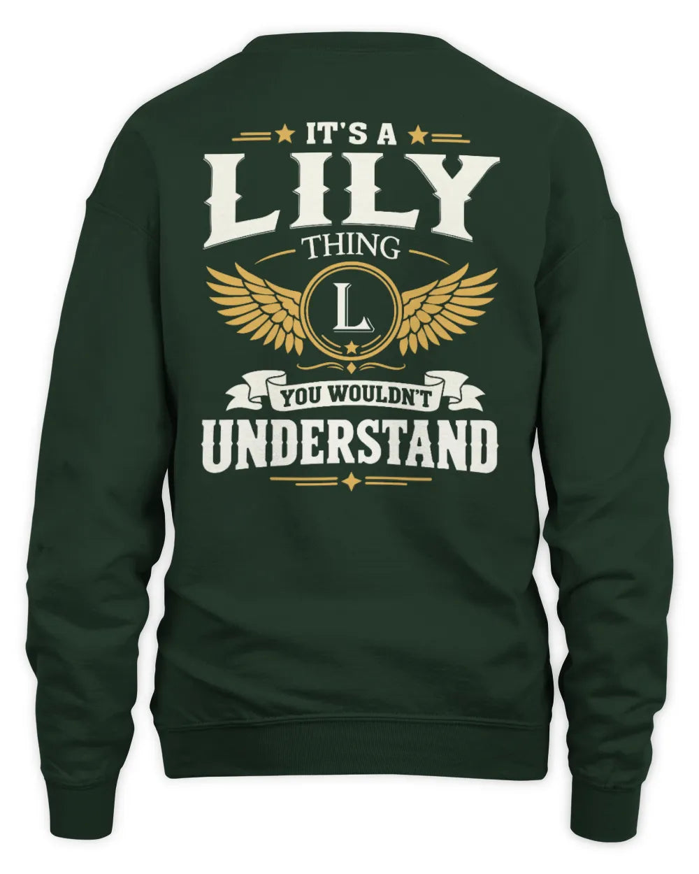 LILY KT06-M008 It’s a [NAME] Thing – You Wouldn’t Understand | Personalized Vintage T-Shirt - Unisex Sweatshirt - Forest Green
