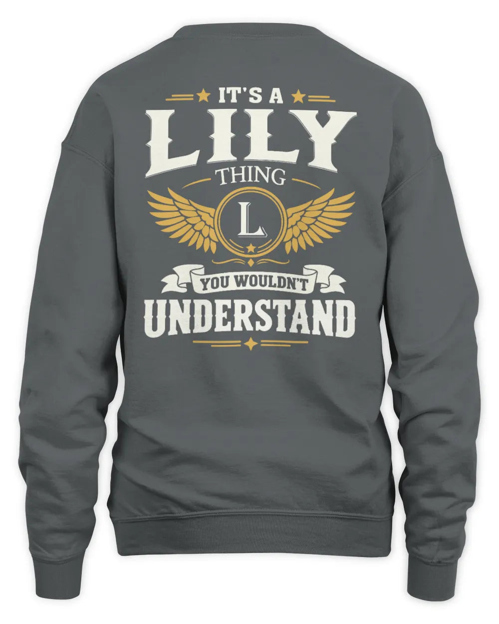 LILY KT06-M008 It’s a [NAME] Thing – You Wouldn’t Understand | Personalized Vintage T-Shirt - Unisex Sweatshirt - Charcoal