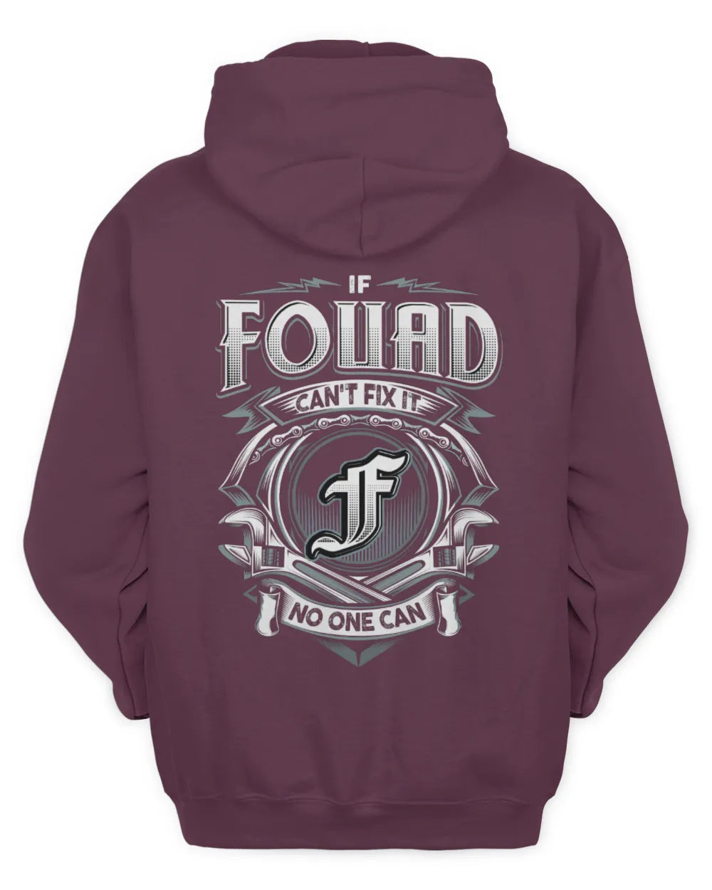 FOUAD AP81-K4-626 - Personalized Ahmed Quote Apparel “If Ahmed Can't Fix It, No One Can” - Unisex Hoodie - Maroon