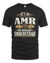 AMR P08 TH51 - Personalized “It’s a/an [NAME] Thing – You Wouldn’t Understand” Shirt