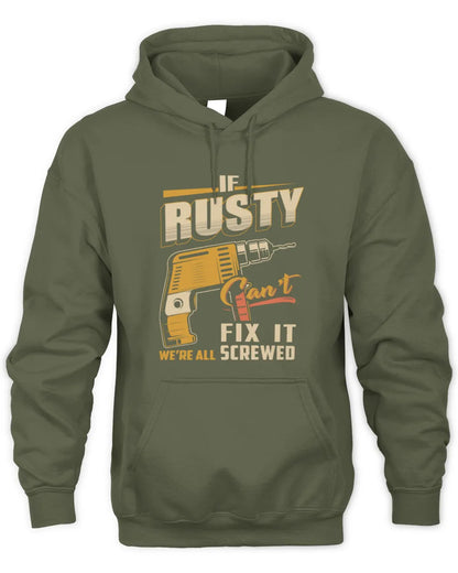 RUSTY TP22-K4-228 - Personalized Handyman T-Shirt “If AARON Can’t Fix It, We’re All Screwed” - Unisex Hoodie - Military Green