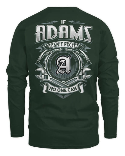 ADAMS AP81-K4-626 - Personalized Ahmed Quote Apparel “If Ahmed Can't Fix It, No One Can” - Men's Long Sleeved T-Shirt - Forest Green