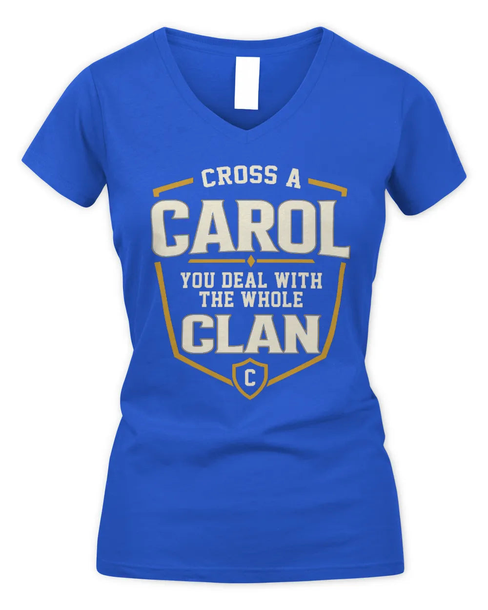 CAROL NT1-K008 Cross A/An NAME, You Deal With the Whole Clan | Personalized Vintage T-Shirt - Women's V-Neck T-Shirt - Royal