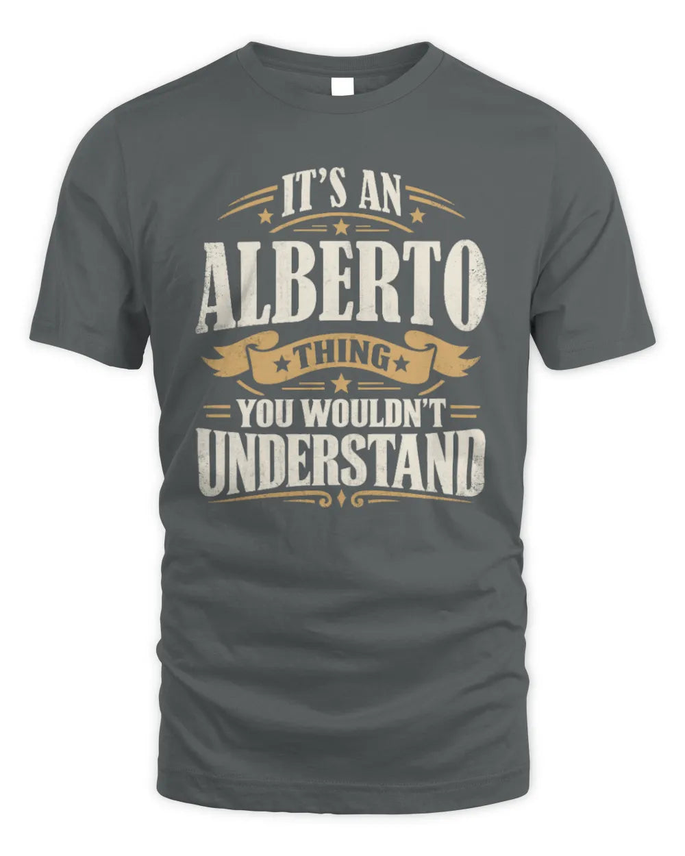 ALBERTO P08 TH51 - Personalized “It’s a/an [NAME] Thing – You Wouldn’t Understand” Shirt - Unisex Standard T-Shirt - Charcoal