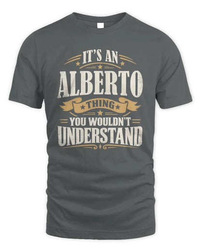 ALBERTO P08 TH51 - Personalized “It’s a/an [NAME] Thing – You Wouldn’t Understand” Shirt - Unisex Standard T-Shirt - Charcoal